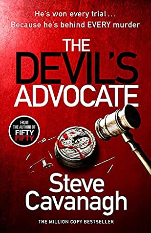 Book cover of The Devil’s Advocate by Steve Cavanagh