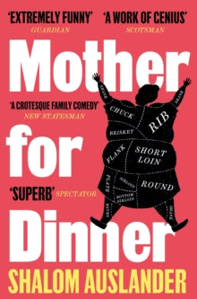 Book cover of Mother For Dinner by Shalom Auslander