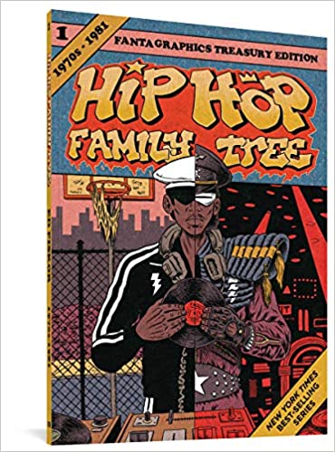 Book cover of Hip Hop Family Tree, Vol. 1: 1970s-1981 by Ed Piskor