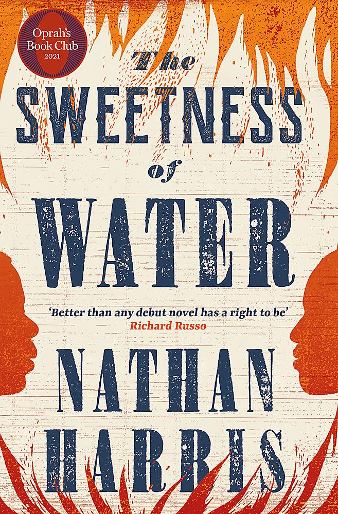 Book cover of The Sweetness of Water by Nathan  Harris