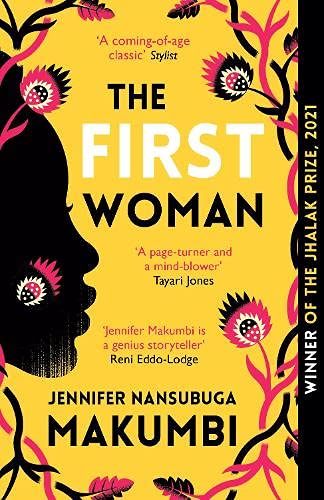 Book cover of The First Woman by Jennifer Nansubuga Makumbi