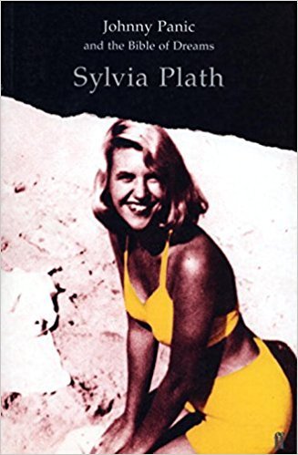 Book cover of Johnny Panic And The Bible Of Dreams by Sylvia Plath