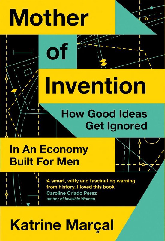Book cover of Mother Of Invention by Katrine Marçal