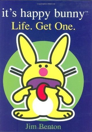 Book cover of Life. Get One. by Jim Benton