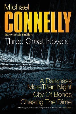 Book cover of Three Great Novels: His Latest Bestsellers by Michael    Connelly