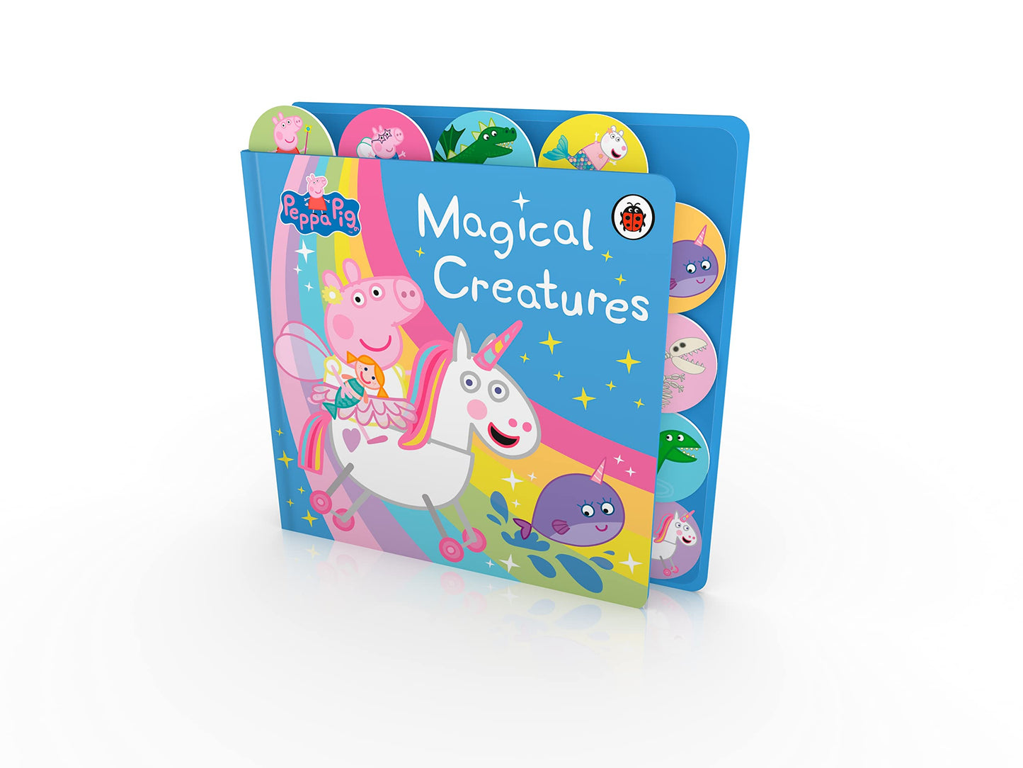 Book cover of Peppa Pig: Magical Creatures Tabbed Board Book by Peppa Pig