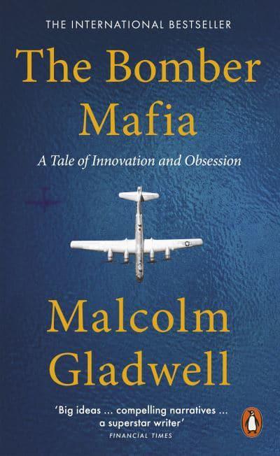 Book cover of The Bomber Mafia by Malcolm Gladwell