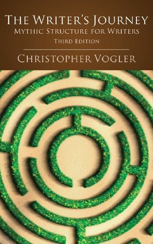 Book cover of The Writer's Journey: Mythic Structure For Writers by Christopher Vogler, Michele Montez