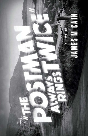Book cover of The Postman Always Rings Twice by James M. Cain