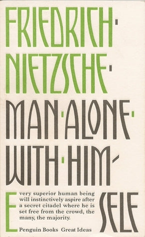 Book cover of Man Alone With Himself by Friedrich Nietzsche