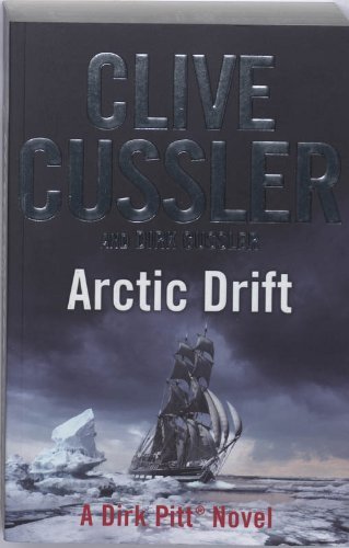 Book cover of Arctic Drift by Dirk Cussler Clive Cussler, Dirk Cussler