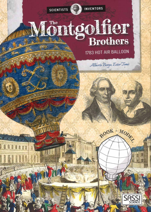 Book cover of The Montgolfier Brothers-1783 Hot Air Balloon by E.Tomè, A.Borgo