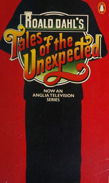 Book cover of Tales of the Unexpected by Roald Dahl