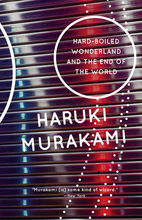 Book cover of Hard-Boiled Wonderland and the End of the World by Haruki Murakami, Alfred Birnbaum (Trans.)