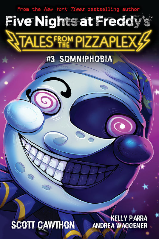 Book cover of Somniphobia (Tales From The Pizzaplex, #3) by Scott Cawthon, Kelly Parra, Andrea Waggener