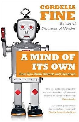 Book cover of A Mind of Its Own by Cordelia Fine