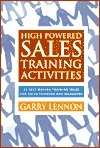 Book cover of High-Powered Sales Training Activities by Garry Lennon