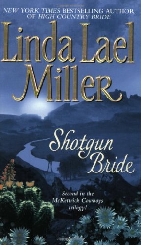Book cover of Shotgun Bride by Linda Lael Miller