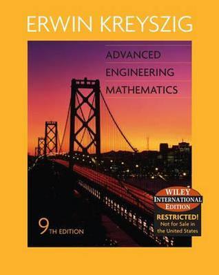 Book cover of Advanced Engineering Mathematics, 9th Edition by Erwin Kreyszig