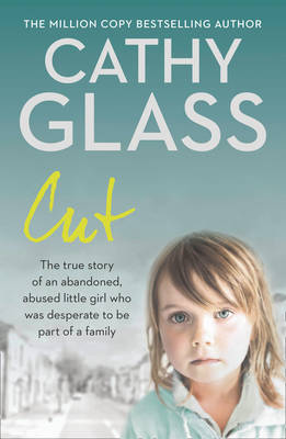 Book cover of Cut by Cathy Glass