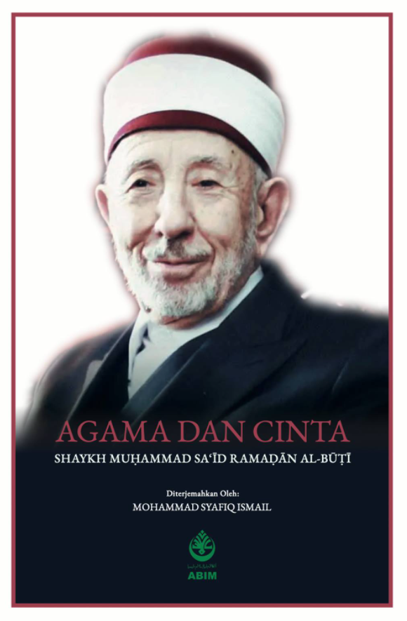 Book cover of Agama Dan Cinta by Shaykh Muhammad Sa'id Ramadan Al-But