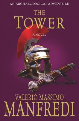 Book cover of The Tower by Valerio Massimo Manfredi, Christine Feddersen-Manfredi (Trans.)