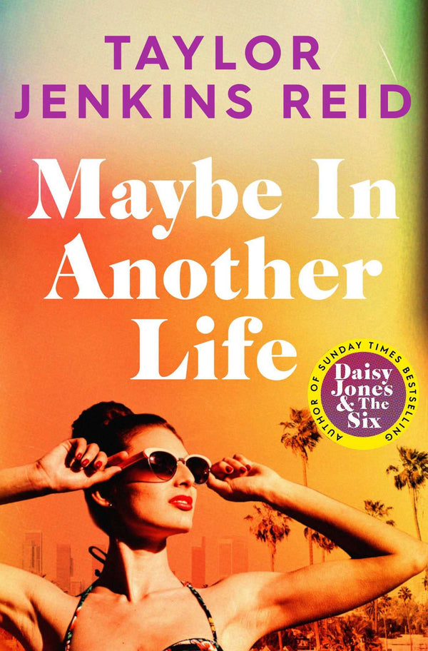 Book cover of Maybe In Another Life by Taylor Jenkins Reid