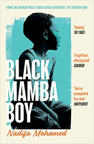 Book cover of Black Mamba Boy by Nadifa Mohamed