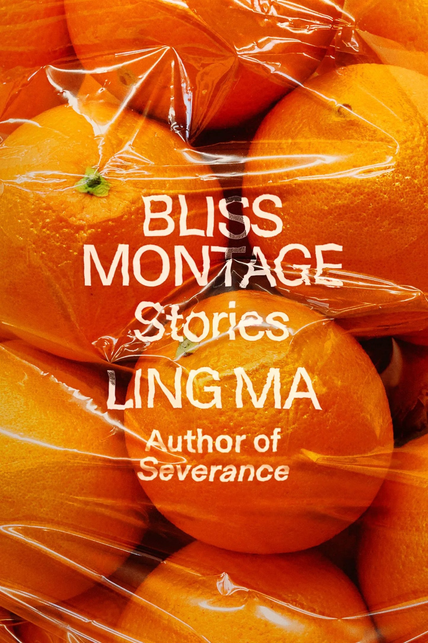 Book cover of Bliss Montage by Ling  Ma