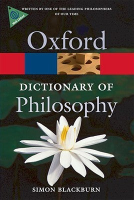 Book cover of The Oxford Dictionary of Philosophy by Simon Blackburn