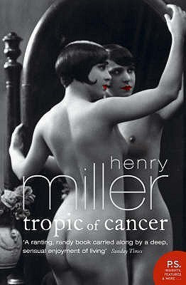 Book cover of Tropic Of Cancer by Henry Miller