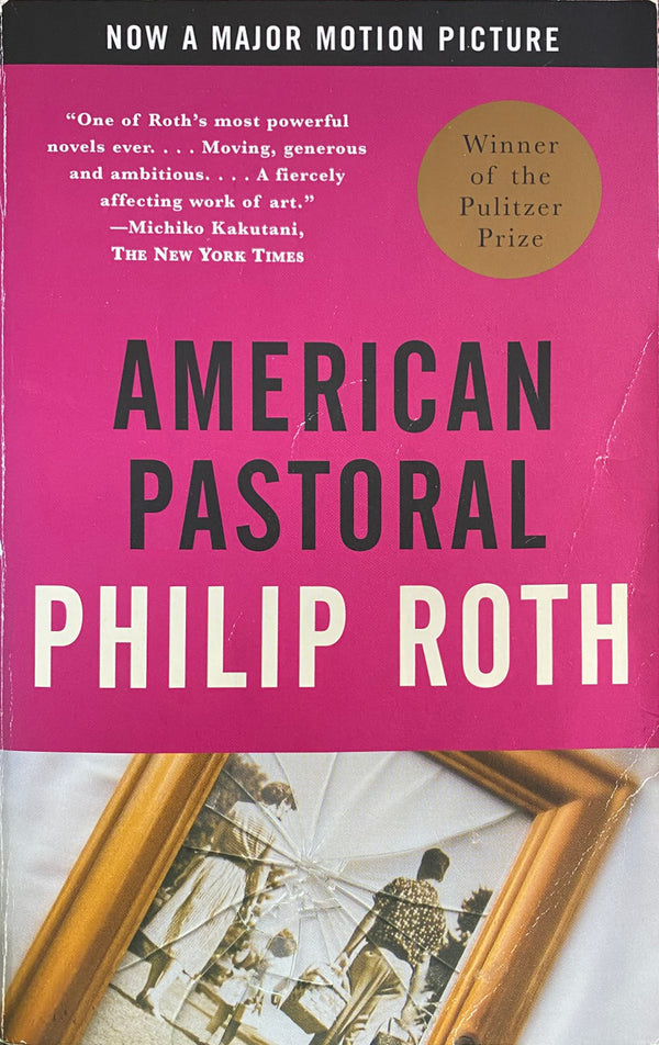 Book cover of American Pastoral by Philip Roth