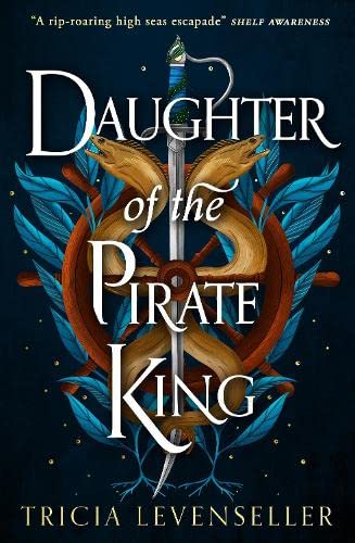 Book cover of Daughter Of The Pirate King by Tricia Levenseller