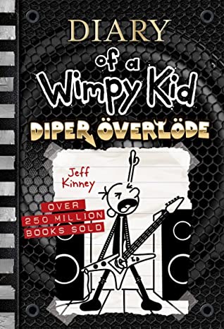 Book cover of Diary Of A Wimpy Kid: Diper Överlöde by Jeff Kinney