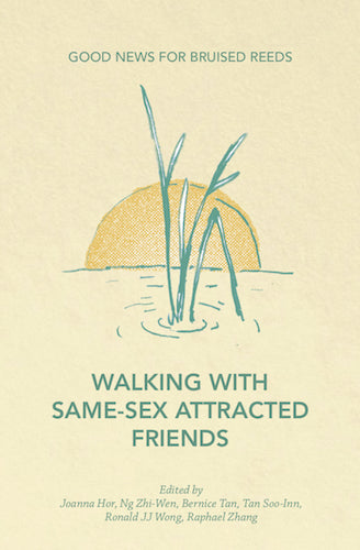 Book cover of Walking With Same-Sex Attracted Friends by Zhi-Wen Ng (Ed.)