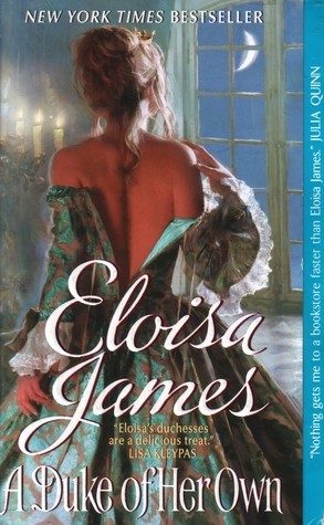 Book cover of A Duke Of Her Own by Eloisa James