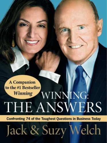 Book cover of Winning: The Answers: Confronting 74 Of The Toughest Questions In Business Today by Jack Welch