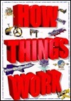 Book cover of How Things Work by Steve / Lafferty Parker