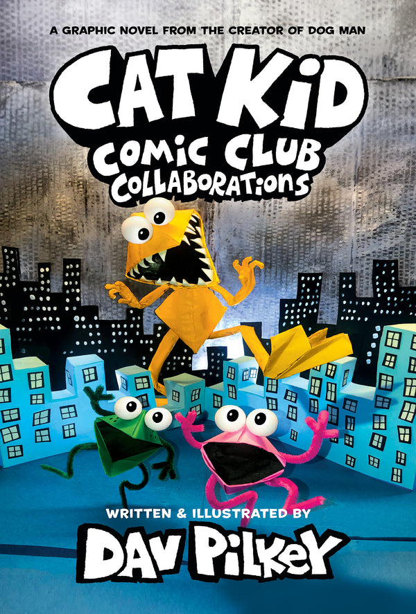 Book cover of Cat Kid Comic Club: Collaborations by Dav Pilkey