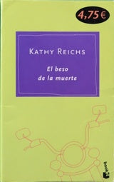 Book cover of El Beso De La Muerte by Kathy Reichs