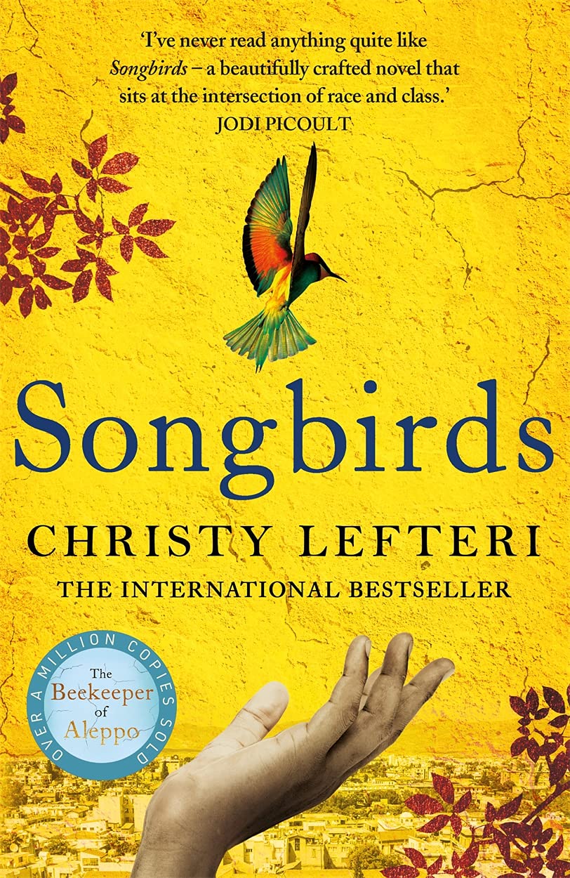 Book cover of Songbirds by Christy Lefteri