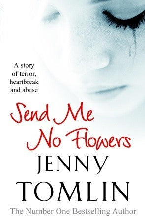 Book cover of Send Me No Flowers by Jenny Tomlin