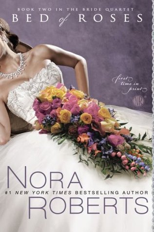 Book cover of Bed Of Roses by Nora Roberts