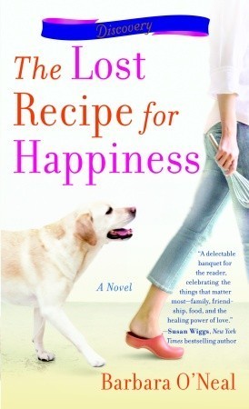 Book cover of The Lost Recipe For Happiness by Barbara O'Neal