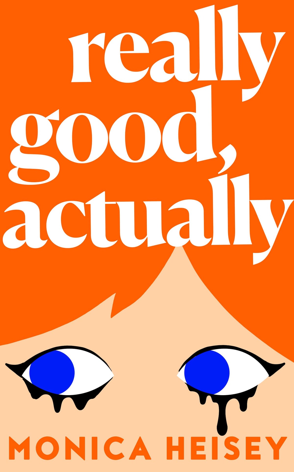 Book cover of Really Good, Actually by Monica Heisey
