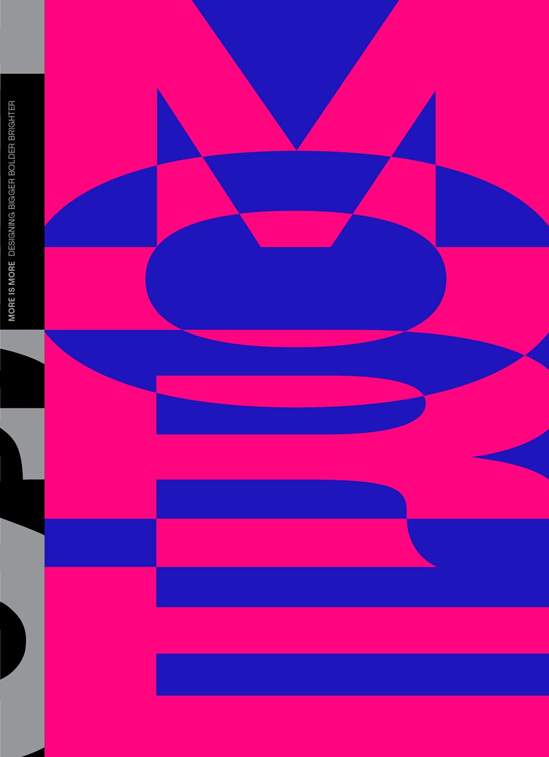 Book cover of More Is More: Designing Bigger, Bolder, Brighter by Victionary