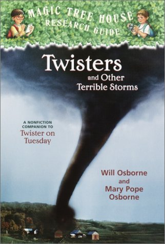Book cover of Twisters And Other Terrible Storms by Will Osborne, Mary Pope Osborne, Salvatore Murdocca (Illustrations)