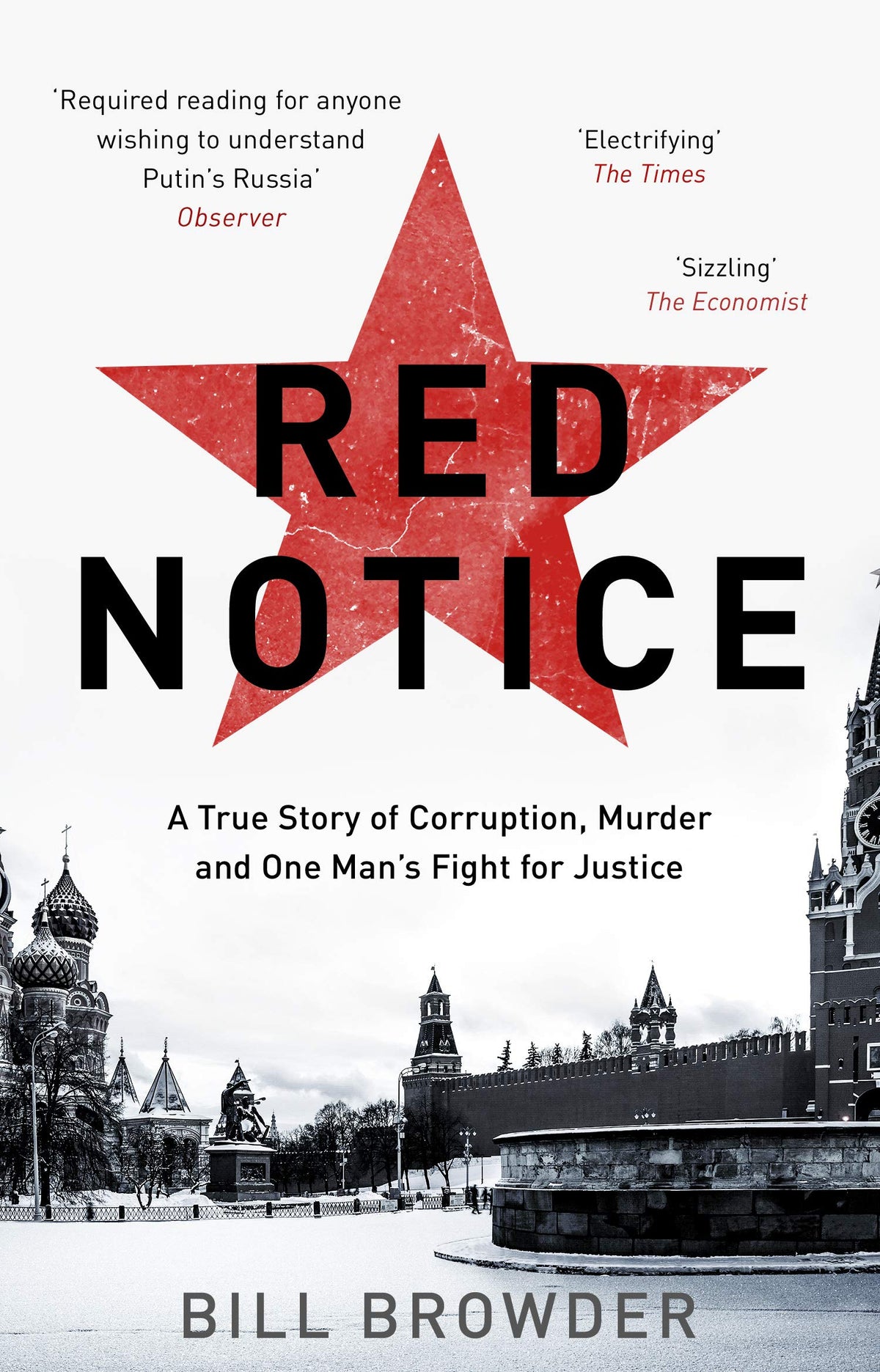 Book cover of Red Notice: A True Story Of Corruption, Murder And One Man’s Fight For Justice by Bill Browder