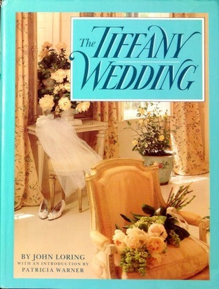 Book cover of The Tiffany Wedding by John Loring