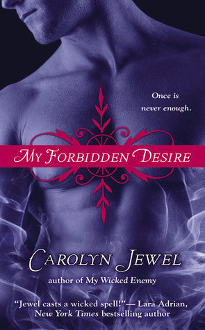 Book cover of My Forbidden Desire by Carolyn Jewel